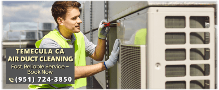 Air Duct Cleaning Temecula CA